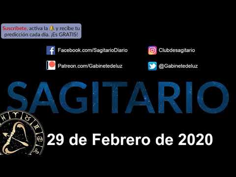 Horóscopo Diario - Sagitario - 29 de Febrero de 2020