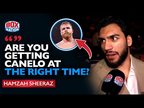 Hamzah Sheeraz On Potential Canelo Alvarez Fight