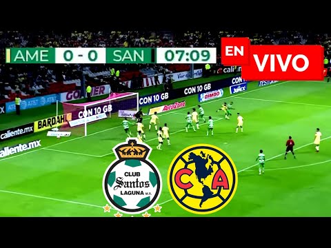 Santos Laguna vs América EN VIVO / Liga MX Clausura