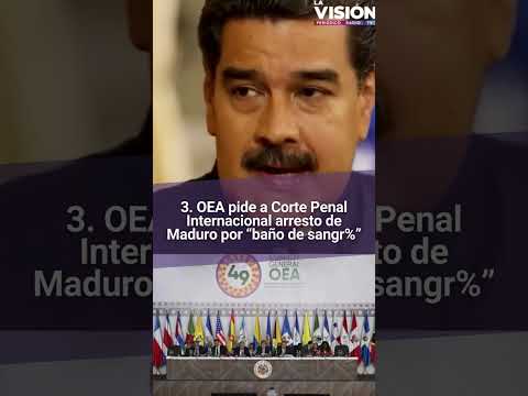 La OEA pide a la Corte Penal Internacional emitir el arresto del dictador Nicolás Maduro