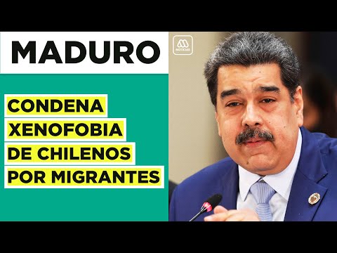 Maduro condena xenofobia contra venezolanos: Anuncia plan para repatriarlos a Venezuela