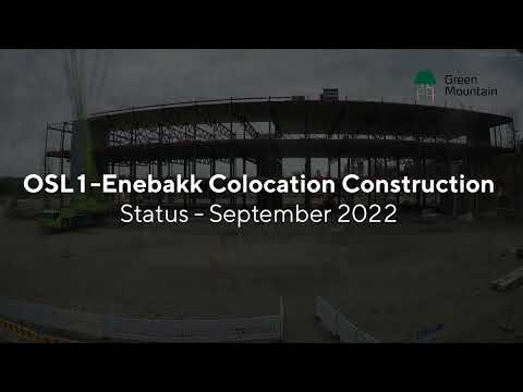 Green Mountain OSL1-Enebakk Colocation Construction Status September 2022