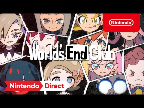 World?s End Club ? Nintendo Direct 2.17.21 ? Nintendo Switch