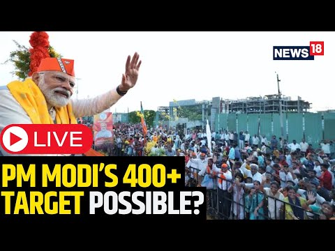 PM Modi In Varanasi LIVE | Modi In Varanasi For Nomination, Vows 400+ |  BJP Target To 400+ | N18L