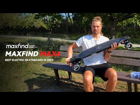 Maxfind MAX6: Best Electric Skateboard of 2024!