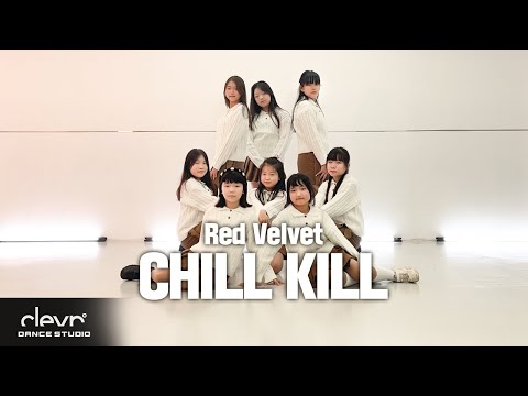Red Velvet_[레드벨벳]_'Chill <strong>Kill</strong>' _covered by [핑크젤라또] K-pop <strong>Cover</strong> Dance Video l 클레버아카데미