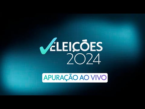 AO VIVO: Eleições 2024 - Acompanhe a apuração em tempo real | 06/10/2024