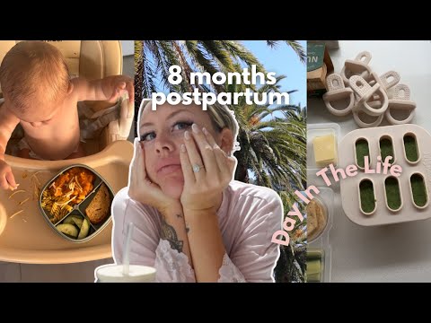 New Mum + 8 Months Postpartum DAY IN THE LIFE
