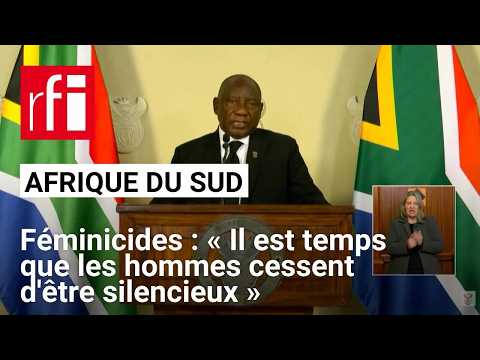 Afrique du <strong>Sud</strong> : après la série de féminicides, le président Ramaphosa annonce des mesures