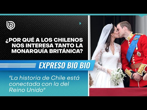¿Por qué a los chilenos nos interesa tanto la monarquía británica?