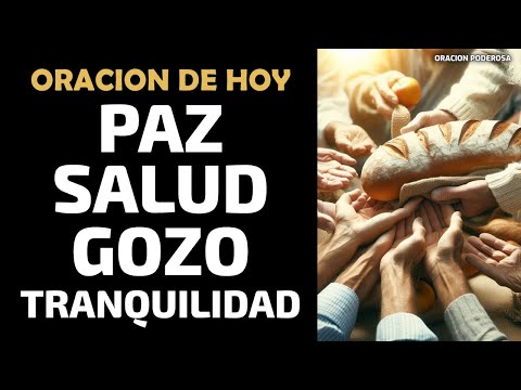 Oración poderosa Para Tener Paz y Tranquilidad, Salud, Gozo HOY