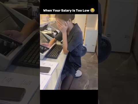 When Your Salary Is Too Low 😂🙌🙋‍♀️ #shorts #funny #memes #trending #viralvideo