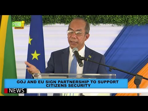 GOJ And EU Partnership To Support Citizens Security