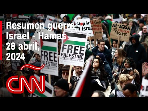 Resumen en video de la guerra Israel - Hamas: noticias del 28 de abril de 2024