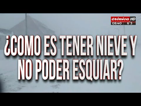 Mendoza: El drama de tener nieve y no poder esquiar