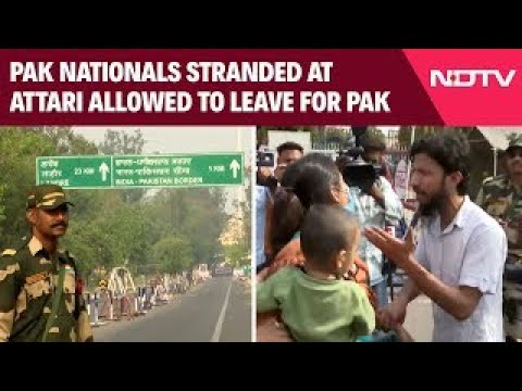 Pak Nationals Stranded At Attari Allowed To Leave For Pakistan, Those With Indian Passports Stopped