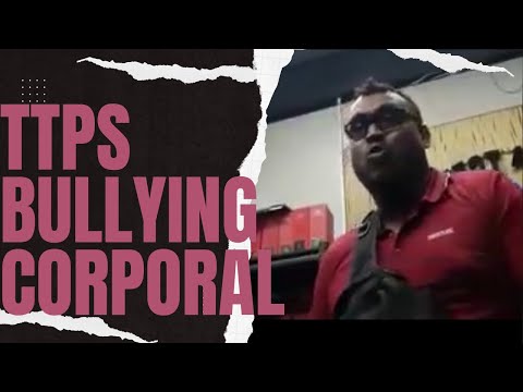 TTPS Corporal bullying female Officer.