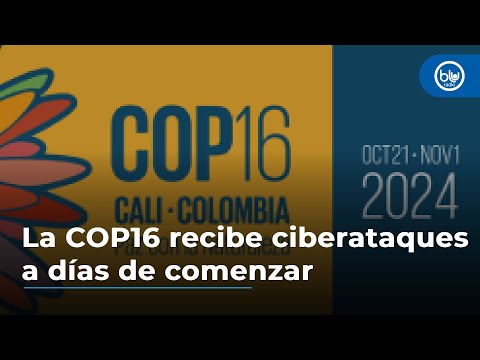 La COP16 recibe ciberataques a días de comenzar