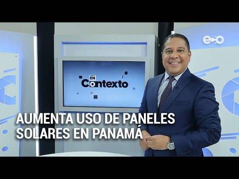 Panamá: Aumentan clientes que utilizan paneles solares | EnContexto