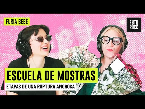 ETAPAS DE UNA RUPTURA AMOROSA | ESCUELA DE MOSTRAS con VANESA STRAUCH en FURIA BEBÉ