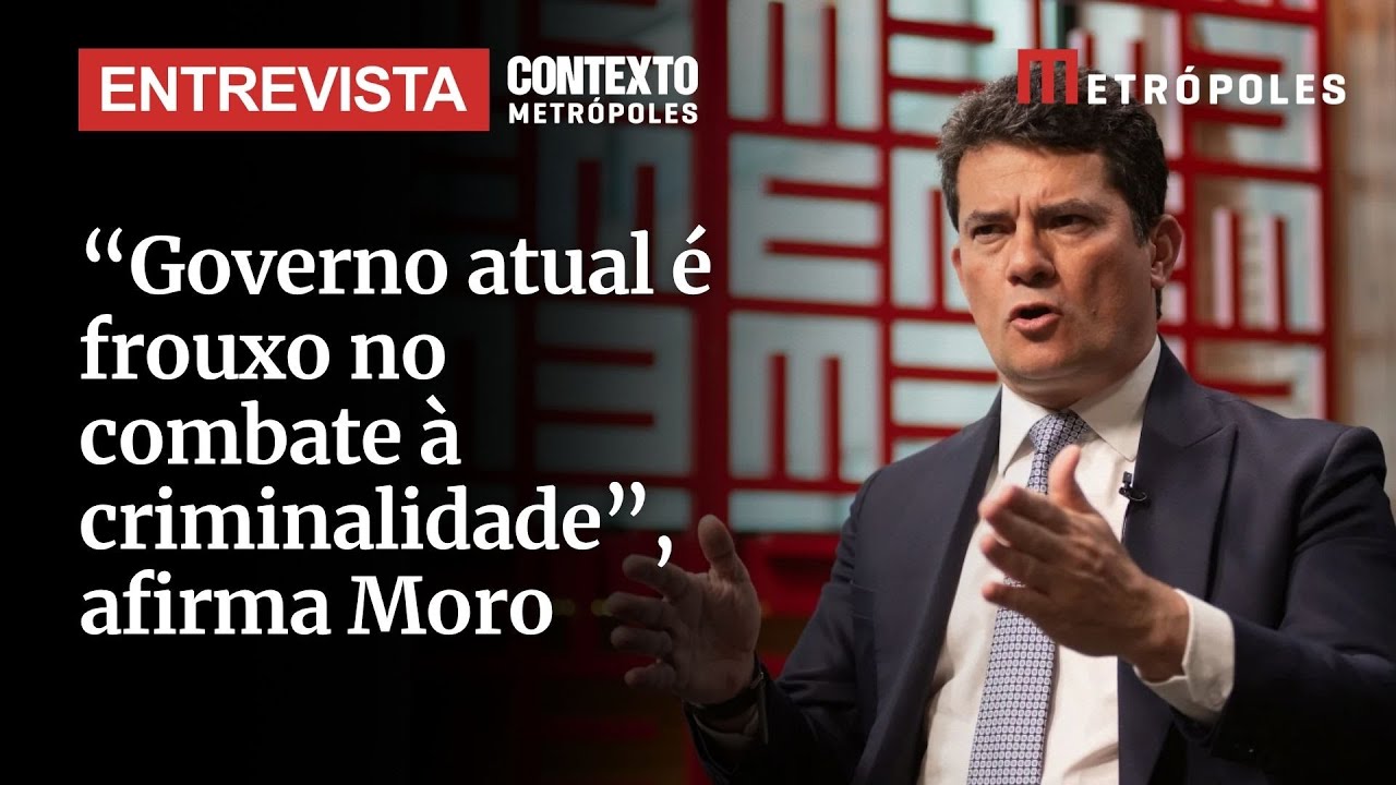 Moro acusa governo Lula de ser frouxo ao combater crime e dá sugestões  TV Online Moro acusa governo Lula de ser frouxo ao combater crime e dá sugestões