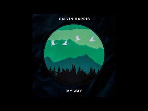 Calvin Harris - My Way (Audio)