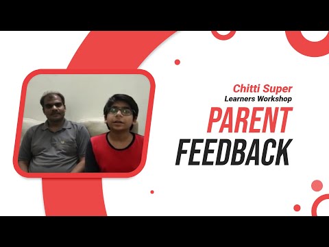 Parent Feedback on Chitti Super Learners Webinar | Chitti Classes