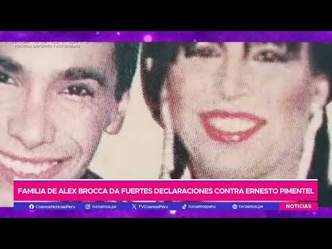 PARTE 1: Hermanas de Alex Brocca revelan impactantes detalles sobre su relación con Ernesto Pimentel