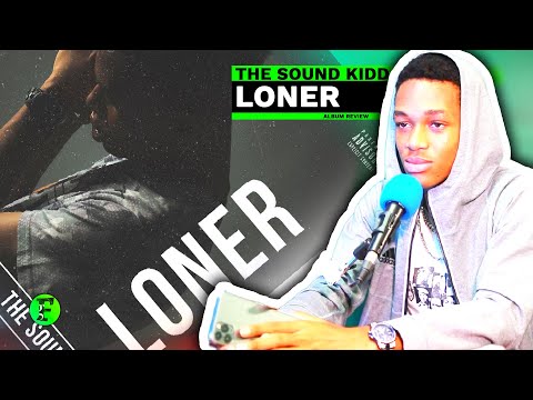 LONER CON THE SOUND KIDD, TRACK BY TRACK | ALBUM REVIEW