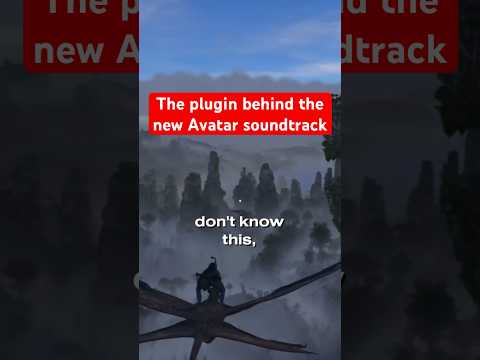 The plugin behind the new Avatar soundtrack