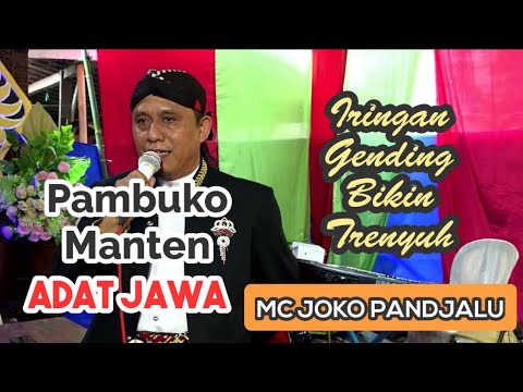 Pambuko Manten Jawa Iringan Gending  Bikin Trenyuh // MC Joko Pandjalu