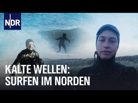 Kalte Wellen: Surfen im Norden | Sportclub Story | NDR Doku