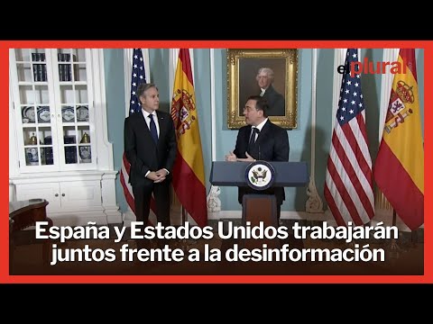 España y Estados Unidos trabajarán juntos frente a la desinformación