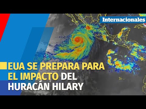 EUA se prepara para el impacto del huracán Hilary