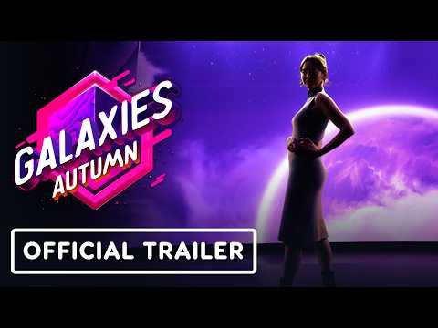 Galaxies <strong>Autumn</strong> 2026 - Official Teaser Trailer