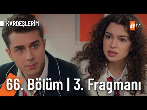 Kardeşlerim 66. Bölüm 3. Fragmanı | ''Sana kimseye söyleme demiştim