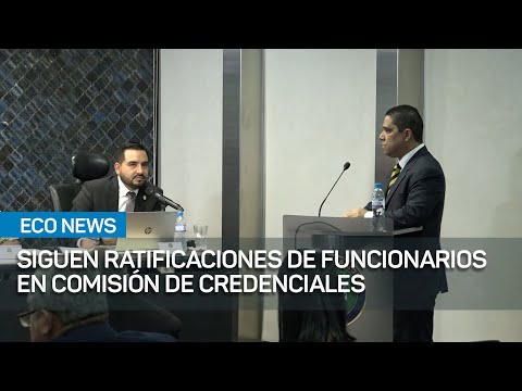 Sigue ratificación de altos funcionarios en la Asamblea Nacional | #EcoNews