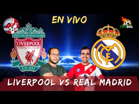 Liverpool vs Real Madrid | Cuartos de Final Champions League | Junto a @ESTO ES FÚTBOL