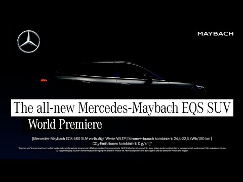 World premiere of the all-new Mercedes-Maybach EQS SUV