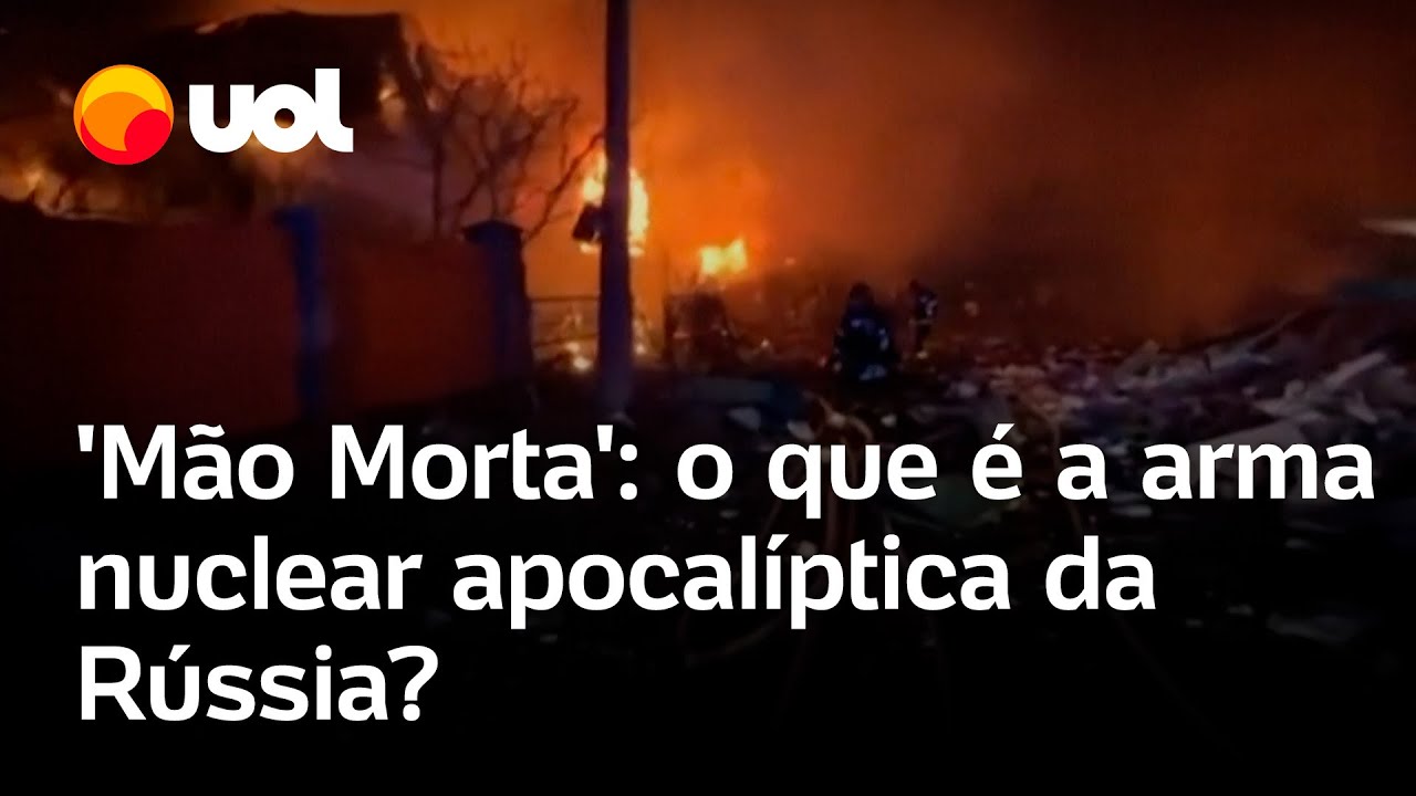 Mão Morta o que é arma nuclear russa chamada de máquina do fim do mundo confira