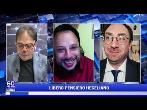 60 NEWS | LIBERO PENSIERO HEGELIANO