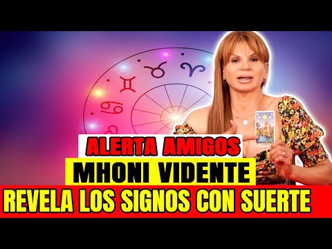 ATENTOS TODOS  Mhoni Vidente Signos Que Van  A Tener Mucha Suerte Este Mes De Abril