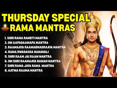 Thursday Special Rama Mantras - 100 Minutes of Divine Sadhana: Ram Rameti, Shri Raam Jai Raam