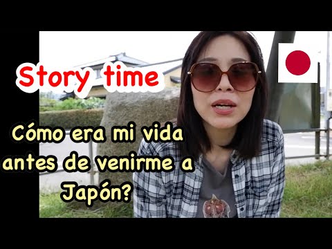 story time+Cómo era mi vida antes de vivir en Japon"
