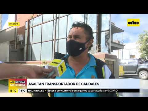Asaltan a transportador de caudales en Asunción