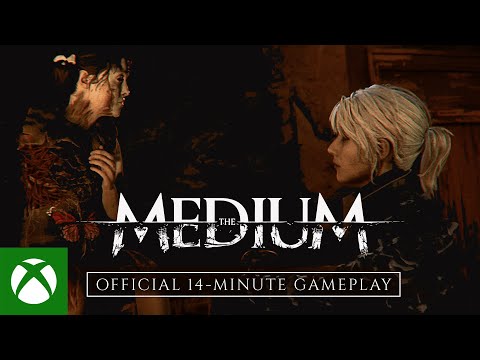 The Medium - Official 14-Minute Gameplay