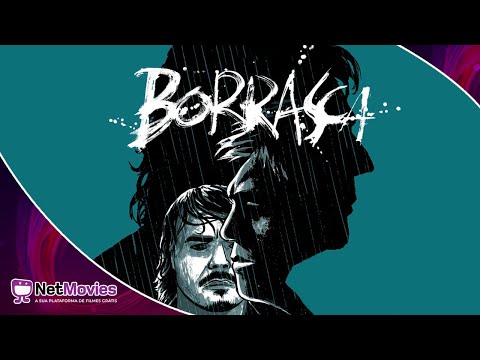 Borrasca (2017) - Filme Completo em Português GRÁTIS - Filme de Drama | NetMovies