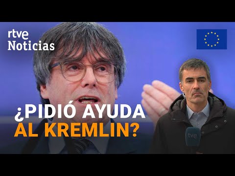 El PARLAMENTO EUROPEO pide a ESPAÑA que investigue los LAZOS entre RUSIA y el PROCÉS | RTVE