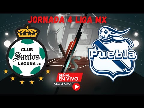 JORNADA 4 Santos vs Puebla LIGA MX 2024, Emoción en Vivo! Santos vs Puebla Liga MX 2024