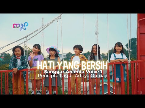 SANGGAR ANANDA VOICE 1 - HATI YANG BERSIH ( OFFICIAL MUSIC VIDEO )